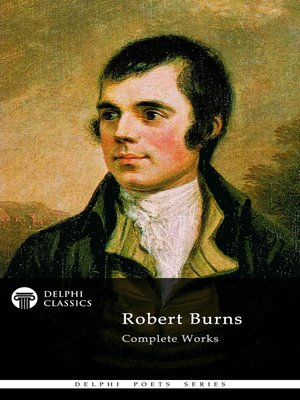 cover image of Delphi Complete Works of Robert Burns (Illustrated)